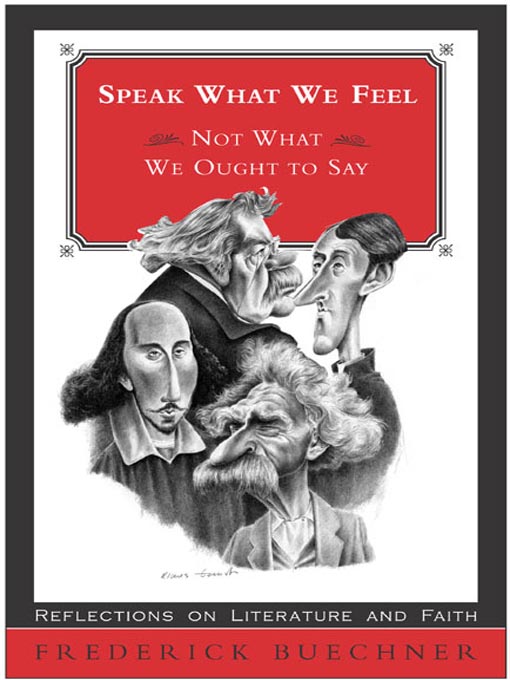 Title details for Speak What We Feel by Frederick Buechner - Available